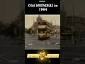 Old mumbai 1964 vs new mumbai 2023 #mumbai #old #new #india #shorts
