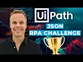 How to solve 4 RPA Challenge - JSON parsing Full Tutorial