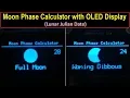 Moon Phase Calculator with OLED Display Lunar Julian Calendar