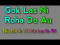 Download Lagu Buku Ende No . 754 - Gok Las Ni Roha Do Au