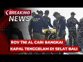 Download Lagu BREAKING NEWS - Persiapan TNI AL Turunkan ROV Cari Bangkai Kapal Tenggelam di Selat Bali