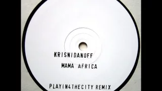 krisnidanoff mama africa playin 4 the city remix