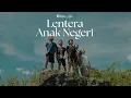 Download Lagu Jejak Langkah - Lentera Anak Negeri (Collaboration Music Video with Human Initiative)