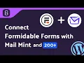 Integrating Formidable Forms with Mail Mint Step-by-Step Tutorial Bit Integrations