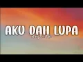 Download Lagu MikkyZia, F4dli - Aku Dah Lupa (Nama kau pun hilang dari hati) Lyric Video Music