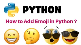 How to add emoji in Python Fun With Python Python Interview Questions