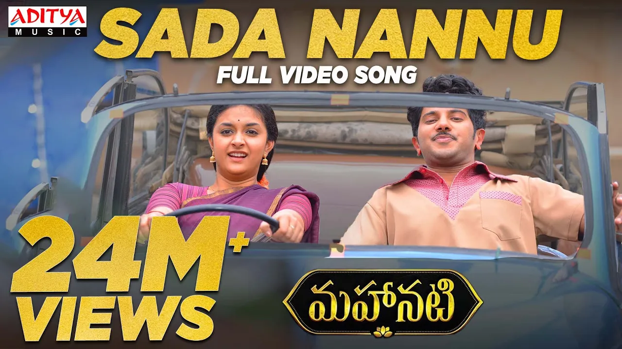 Sada Nannu Full Video Song | Mahanati Video Songs | Keerthy Suresh | Dulquer