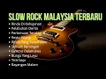 Download Lagu Slow Rock Malaysia Terbaru 2025 | Slow Rock Paling Menyentuh Hati 💔