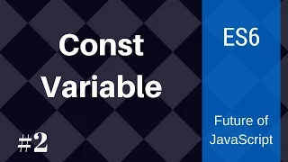 Const - ES6 Mini-series for Node js Beginners