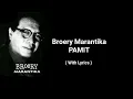 Download Lagu BROERY MARANTIKA - PAMIT ( WITH LYRICS )