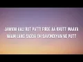 Desiya Da Daur Lyrics – Parmish Verma | Kanneda