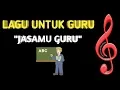 Download Lagu JASAMU GURU | LAGU UNTUK GURU (media ajar vokal usia SD/SMP/SMA)