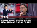 Blak-blakan! Ini Alasan Bung Towel Kritik Keras STY: Emang Kurang | Catatan Demokrasi tvOne