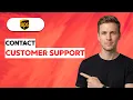 How to Contact Customer Support for UPS 2026 Full Guide