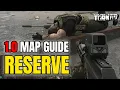 Escape From Tarkov 1 0 - Reserve Map Guide 2025 Loot Routes Extracts Keys Glukhar Tips
