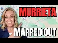 Murrieta CA Explained Visually Freeways Neighborhoods Traffic Mapped Out