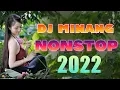 Download Lagu DJ MINANG TERBARU 2022 NONSTOP || LAGU MINANG REMIX FULL BASS