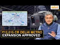Lagu Fase 5A van de metro van Delhi goedgekeurd voor ₹12.015 crore, netwerk zal de 400 km overschrijden