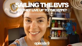 Sailing the BVI’s: Do they live up to the hype? (Sailing Ruby Rose) Ep 9
