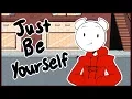 Download Lagu Just Be Yourself