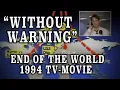 Without Warning 1994 - End of the World TV Broadcast Movie