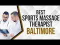 Sports Massage Therapist in Baltimore United States