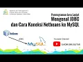 Java Lanjut Mengenal JDBC dan Cara Koneksi ke MySQL