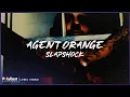 Download Lagu Slapshock - Agent Orange (Lyric Video)