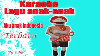 karaouke aku anak indonesia lagu anak anak terbaru 