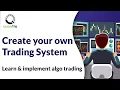 Trade while learning algorithmic trading Desktop based integration Quantra