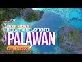 The beauty of the Last Frontier – Palawan (Full Episode) | Biyahe ni Drew