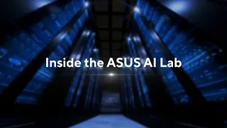 Inside the ASUS AI Lab | ASUS