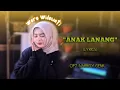 Download Lagu ANAK LANANG - WORO WIDOWATI (LYRICS) | KOWE KUI ANAK LANANG