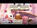 Nom Nom Cozy Forest Cafe - Trailer WLG Showcase 2025