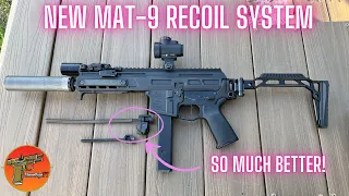 THE MAT-9 GOT A NEW RECOIL SYSTEM