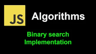 Binary search implementation JavaScript Algorithms
