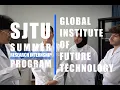Download Lagu Global Summer Research at SJTU｜Global Institute of Future Technology