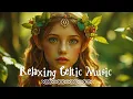 Lagu Witch's Haven 🌙 - Relaxing Celtic Music 🌲 - Mystical Forest Ambience with Nature 🌿