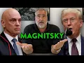 MAGNITSKY - Alexandre de Moraes
