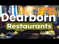 Top 10 Best Restaurants to Visit in Dearborn Michigan USA - English