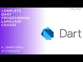 Conditional Statement in Dart Dart Programming Language Complete Course Coding Galaxy