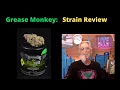 Grease Monkey Cannabis Review