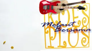 koes plus melaut bersama tombo ati