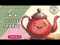 I'm a Little Teapot I 10th LCM Speech Festival 2026 I Nursery Rhyme I Age 3