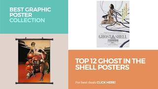 Top 12 Ghost In The Shell Posters Best Graphic Poster Collection