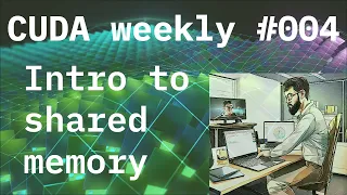 intro to shared memory on the GPU