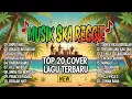 LAGU TOP VIRAL 2025 REGGAE TERBARU - TRENDING DESEMBER 🎧🔥- EMPAT MATA - KEKASIH BAYANGAN AISHITERU 2