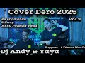Download Lagu Cover Dero 2025 - Yaya \u0026 Dj Andy - A'Dimas Musik