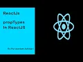 propTypes In ReactJS