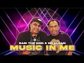 Download Lagu Music In Me: Sasi The Don \u0026 Dr.Alban